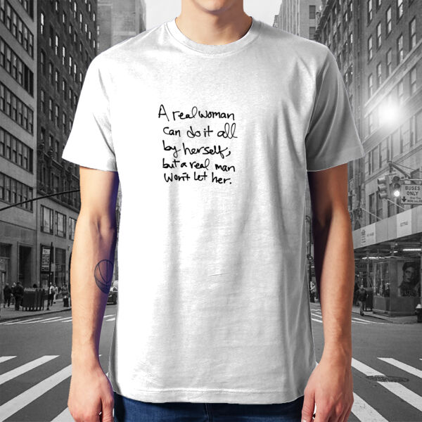 A real woman citat - T-shirt Thumbnail